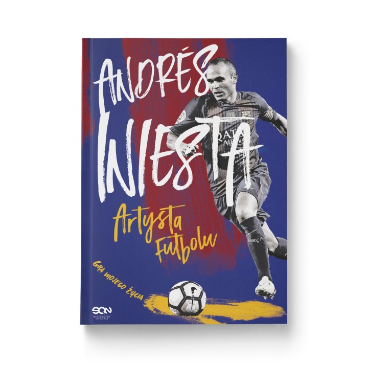 Andres Iniesta. Artysta futbolu. Gra mojego życia