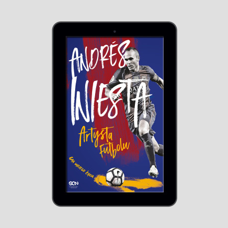 (ebook) Andres Iniesta. Artysta futbolu. Gra mojego życia