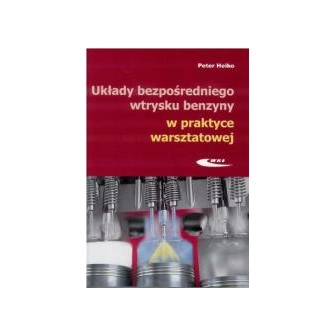 Układy bezpośredniego wtrysku benzyny w praktyce..