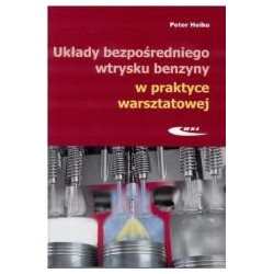 Układy bezpośredniego wtrysku benzyny w praktyce..