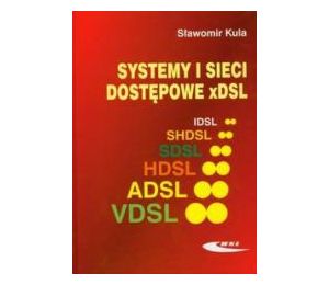 Systemy i sieci dostępowe xDSL