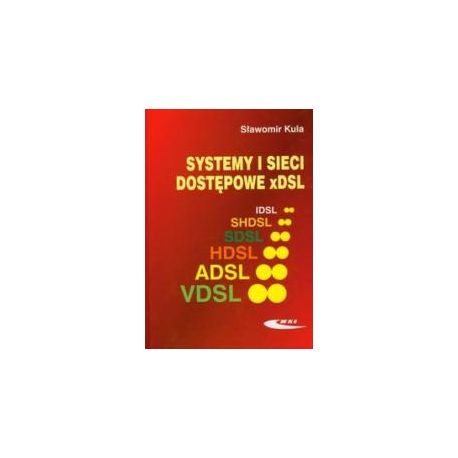 Systemy i sieci dostępowe xDSL