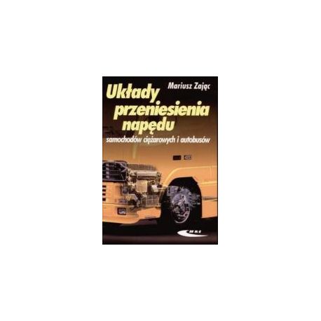 Układy przeniesienia napędu samochodów ciężarowych