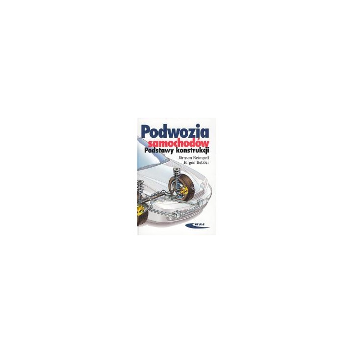 Podwozia samochodów. Podstawy konstrukcji