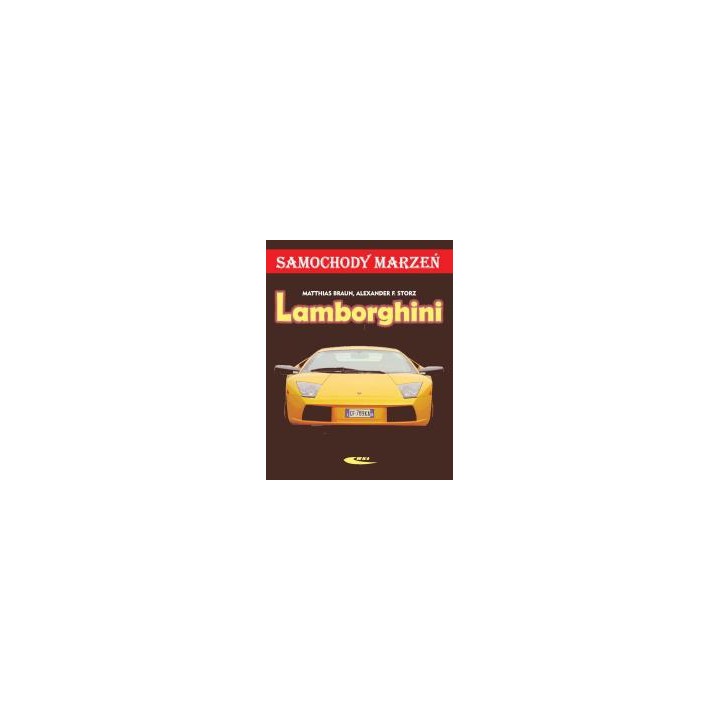 Lamborghini. Samochody marzeń