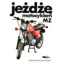 Jeżdżę motocyklem MZ