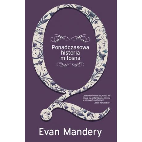 Q. Ponadczasowa historia miłosna