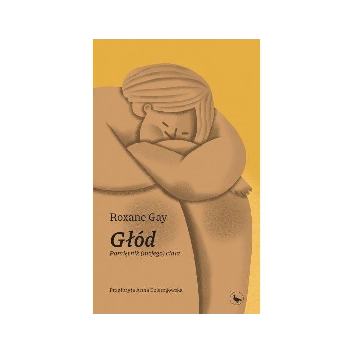 Głód. Pamiętnik (mojego) ciała