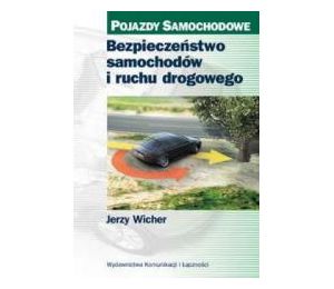 Bezpieczeństwo samochodów i ruchu drogowego