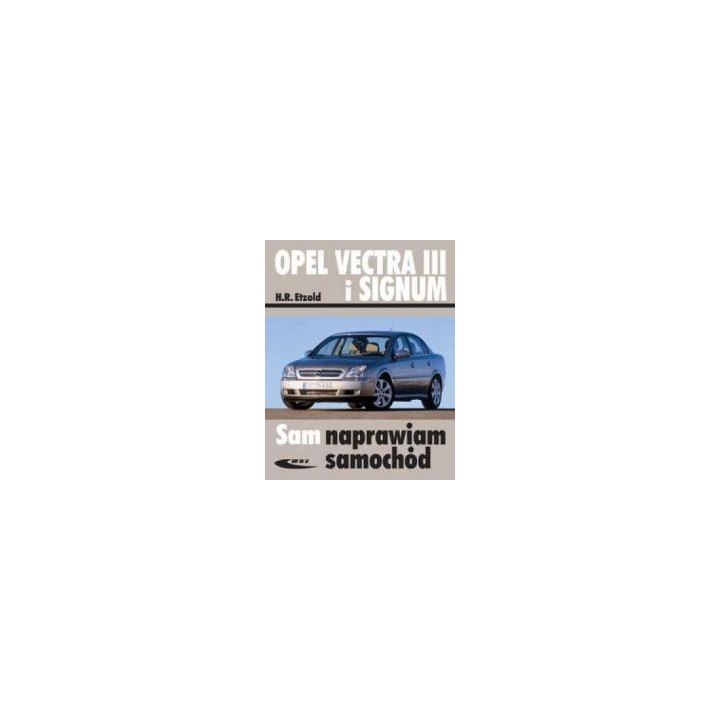 Opel Vectra III i Signum wyd.II
