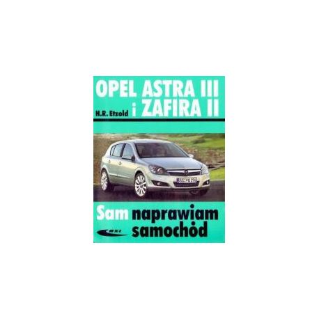 Opel Astra III i Zafira II w.2014