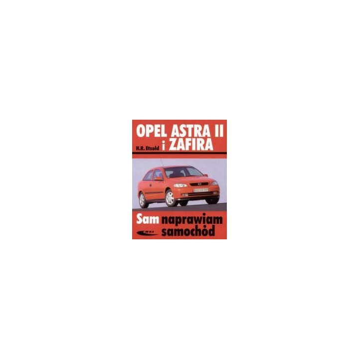 Opel Astra II i Zafira wyd. 2011