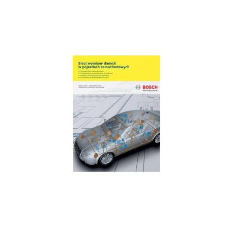 Bosch. Sieci wymiany danych w pojazdach samochod.