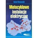 Motocyklowe instalacje elektryczne - Rafał Dmowski