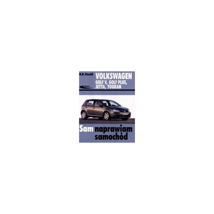 Volkswagen Golf V, Golf Plus, Jetta, Touran