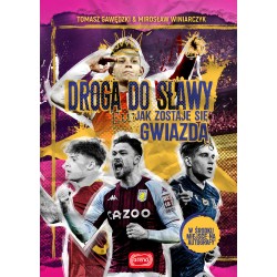 Droga do sławy. Jak zostaje się gwiazdą