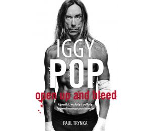 Iggy Pop: Upadki, wzloty i odloty legendarnego punkowca (TW)