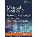 Microsoft Excel 2019. Przetwarzanie danych...