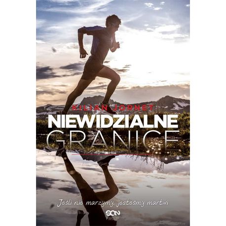 (ebook) Kilian Jornet. Niewidzialne granice