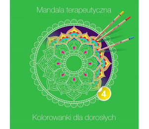 Mandala terapeutyczna 4. Kolorowanki dla dorosłych