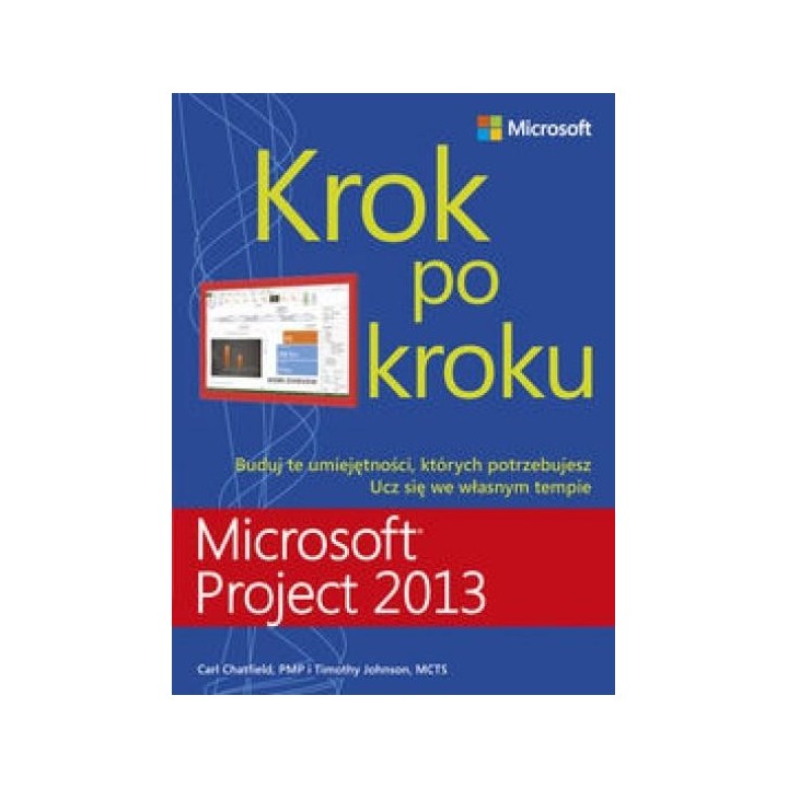 Microsoft Project 2013. Krok po kroku