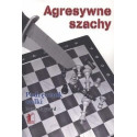 Agresywne szachy Podrecznik walki