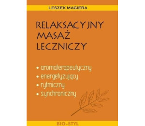 Relaksacyjny masaż leczniczy