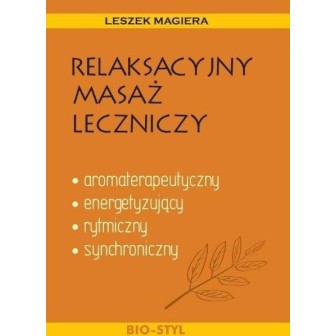 Relaksacyjny masaż leczniczy