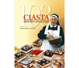 103 ciasta siostry Anastazji BR