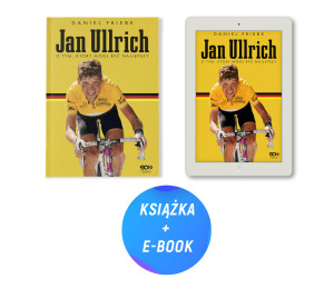 Pakiet: Jan Ullrich. O tym, który mógł być najlepszy + e-book (książka + e-book)