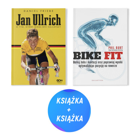 Pakiet: Jan Ullrich. O tym, który mógł być najlepszy + BIKE FIT (2x książka)