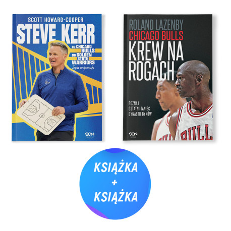  Pakiet: Steve Kerr + Chicago Bulls. Krew na rogach (2x książka)