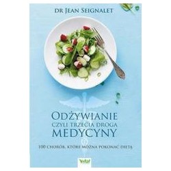 Odżywianie czyli trzecia medycyna.