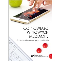 Co nowego w nowych mediach?