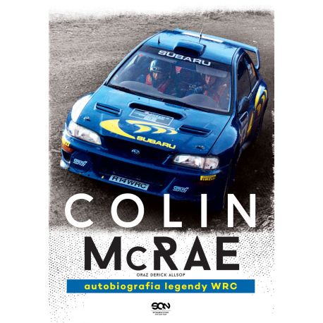 (ebook) Colin McRae. Autobiografia legendy WRC