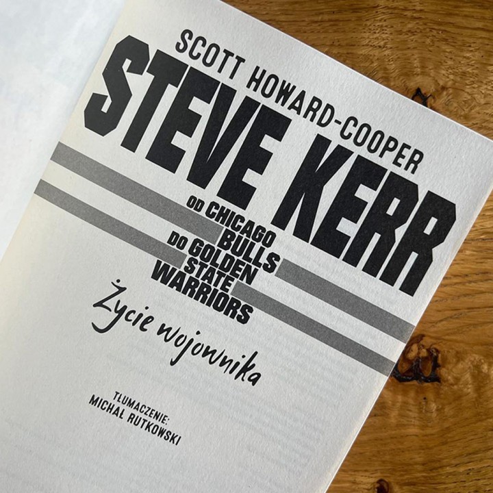 Steve Kerr. Od Chicago Bulls do Golden State Warriors
