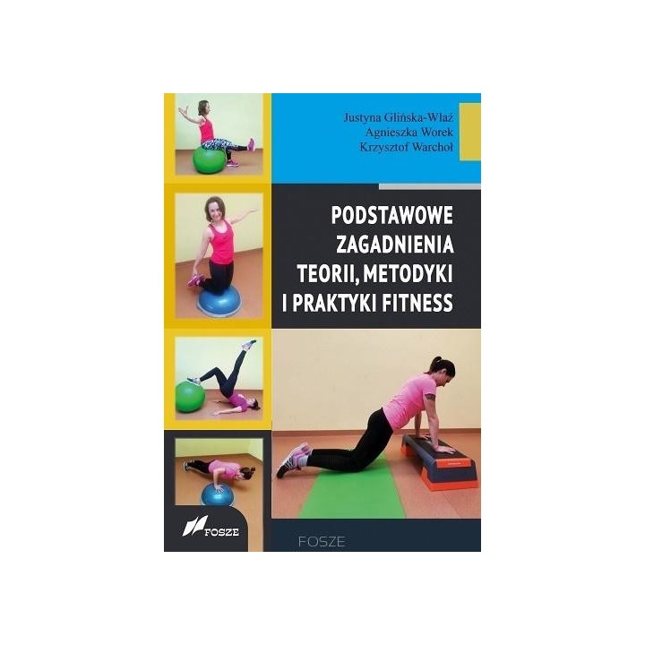 Podstawowe zagad. teorii, metodyki i prakt. fitnes