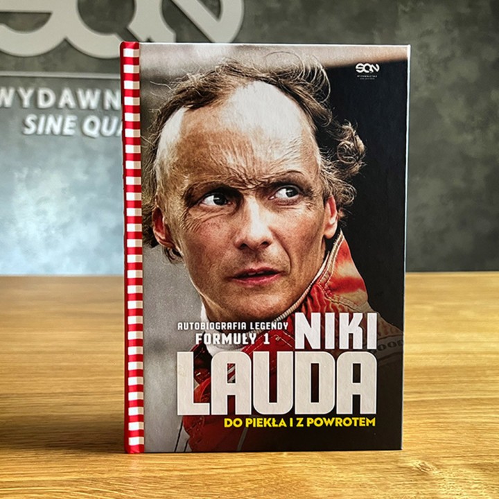  Niki Lauda. Do piekła i z powrotem. Autobiografia legendy Formuły 1