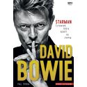 David Bowie. STARMAN. Człowiek, który spadł na ziemię (Wydanie III)