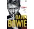 David Bowie. STARMAN. Człowiek, który spadł na ziemię (Wydanie III)
