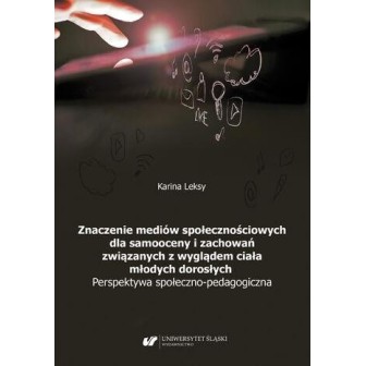 Znaczenie mediów społecznościowych dla samooceny..