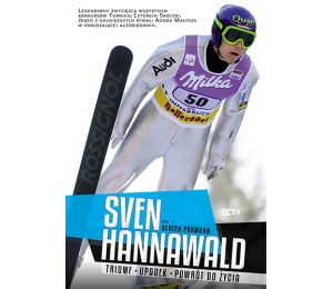(ebook) Sven Hannawald. Triumf. Upadek. Powrót do życia