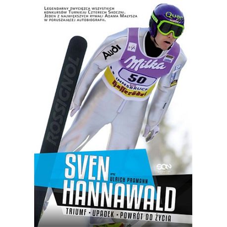 (ebook) Sven Hannawald. Triumf. Upadek. Powrót do życia