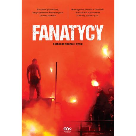 (ebook) Fanatycy. Futbol na śmierć i życie