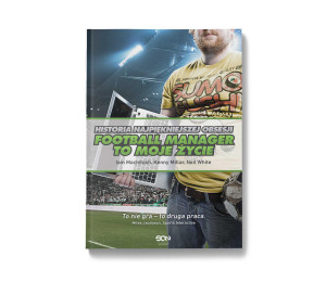 Okładka książki Football Manager to moje życie. Historia najpiękniejszej obsesji w księgarni sportowej Labotiga