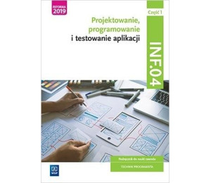 Projektowanie,prog. i test. aplikacji INF.04.cz.1