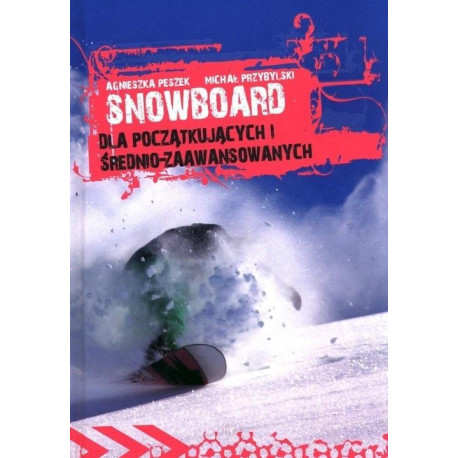 Snowboard dla początkujacych i średnio-zaawans.
