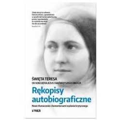 Rękopisy autobiograficzne. Św. Teresa...
