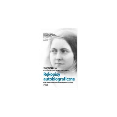 Rękopisy autobiograficzne. Św. Teresa...