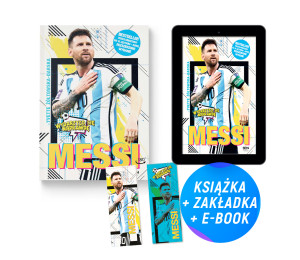 Pakiet: Messi. Mały chłopiec, który został wielkim piłkarzem + e-book (książka + e-book + zakładka gratis)